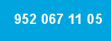 952 067 11 05